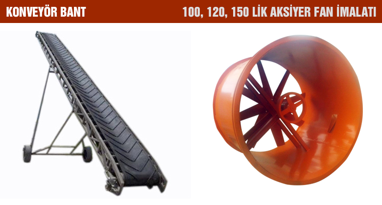 KONVEYÖR BANT - 100, 120, 150 LİK AKSİYER FAN İMALATI